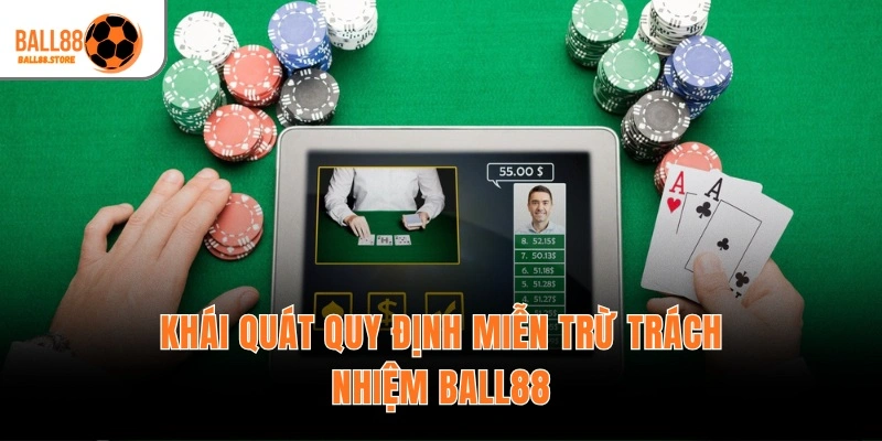Miễn Trừ Trách Nhiệm Ball88 – Điều Khoản Pháp Lý 1:1 1 Khái quát quy định miễn trừ trách nhiệm Ball88