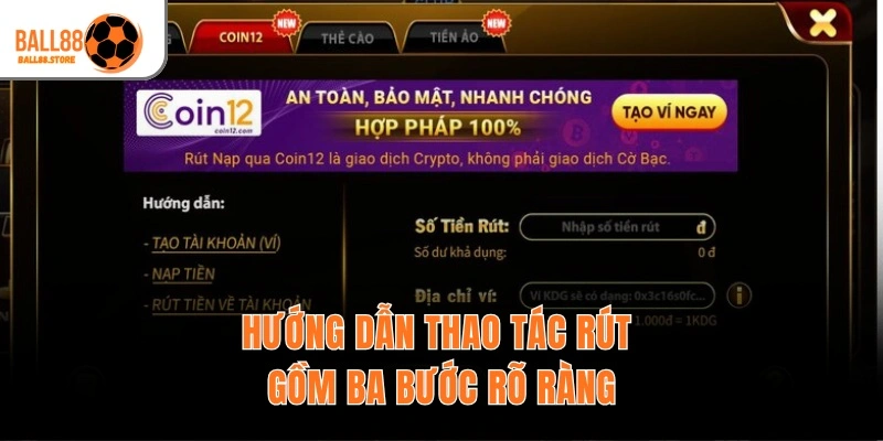 Rút Tiền Ball88 – Quy Trình 3 Bước Nhận Thưởng, Hỗ Trợ 24/7 2 Hướng dẫn thao tác rút gồm ba bước rõ ràng